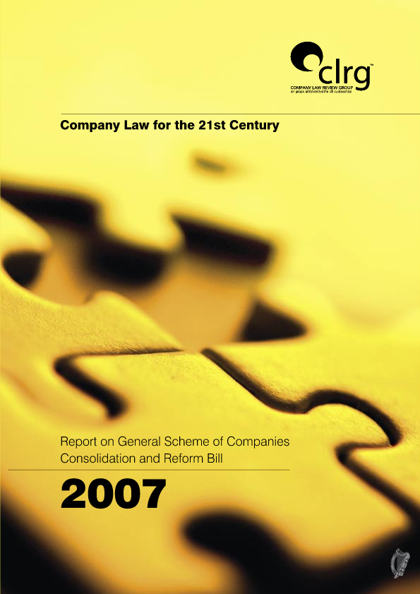 Report on the General Scheme of a Companies Consolidation and Reform Bill (2006 Annual Report)